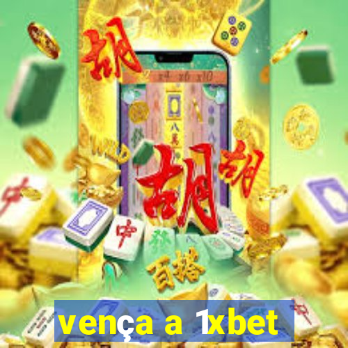 vença a 1xbet